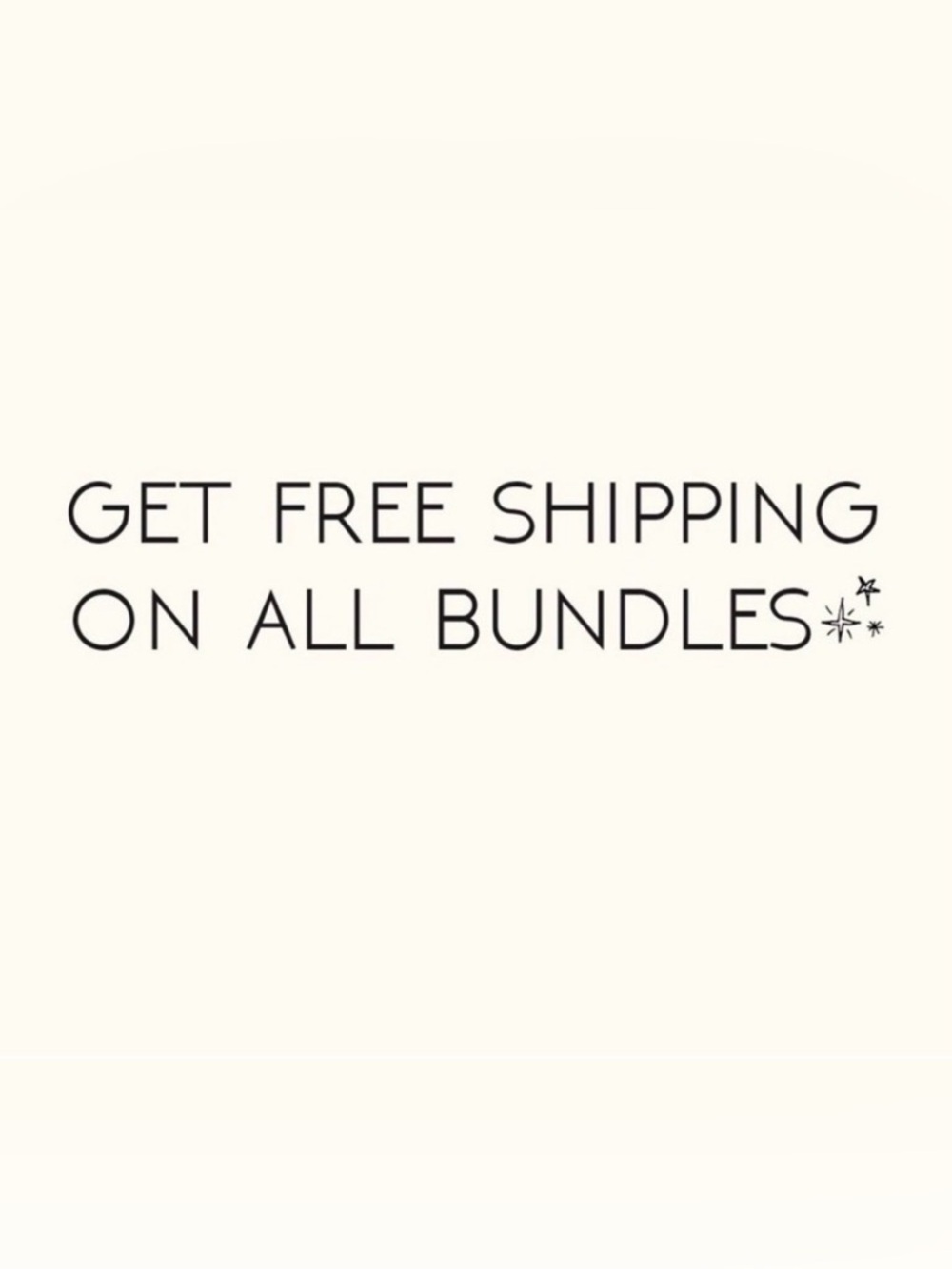 Free Shipping on All Bundles